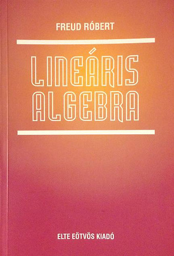 Freud Rbert - Lineris algebra