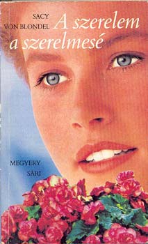 A szerelem a szerelmes�