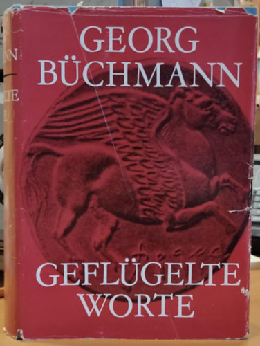 Geflgelte Worte. Der Zitatenschatz des deutschen Volkes. (A nmet np szlligi)