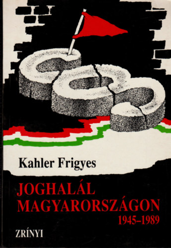 Joghall Magyarorszgon 1945-1989