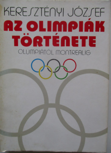 Az olimpik trtnete (Olmpitl Montrealig)