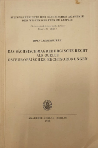 Das schsisch-magdeburgische Recht als Quelle osteuropischer Rechtsordnungen