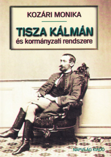 Tisza Klmn s kormnyzati rendszere