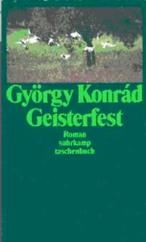 Konrád György - Geisterfest