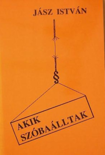 Akik sz�ba�lltak