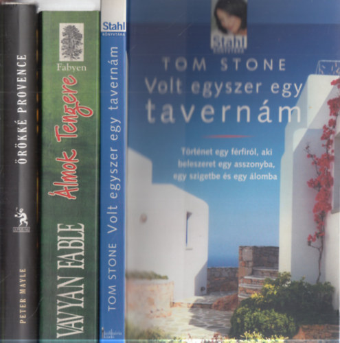 3 db romantikus reg�ny: �r�kk� Provence + �lmok tengere + Volt egyszer egy tavern�m