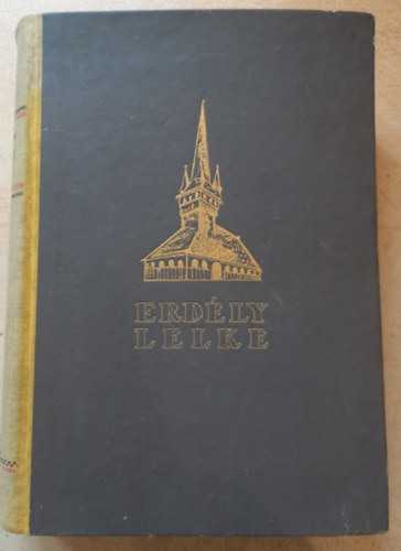 Erd�ly lelke - A hazat�rt Erd�ly nagy, k�pes eml�kalbuma