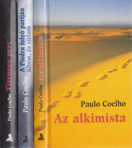 3 db Paulo Coelho regny: Az alkimista + A Piedra foly partjn ltem, s srtam + Tizenegy perc