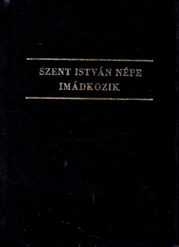 Szent Istvn npe imdkozik