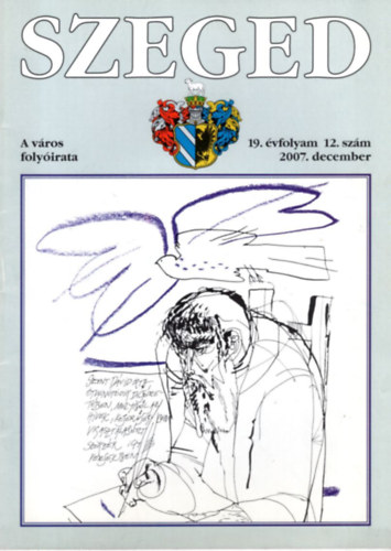 Gask Bla Benyik Gyrgy - Szeged 19. vf. 12. szm 2007. december