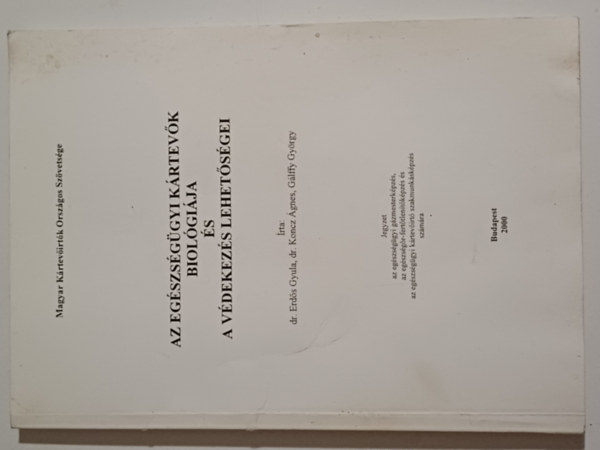 Az egszsggyi krtevk biolgija s a vdekezs lehetsgei