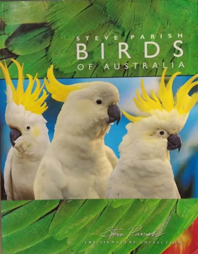 Birds of Australia - (Ausztr�lia madarai) - angol nyelv�