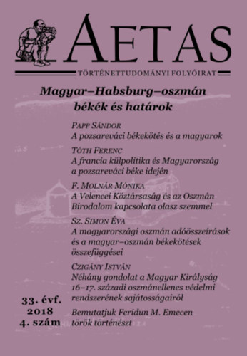 Aetas Trtnettudomnyi folyirat 33. vf. - 2018. 4. szm - Magyar-Habsburg-oszmn bkk s hatrok