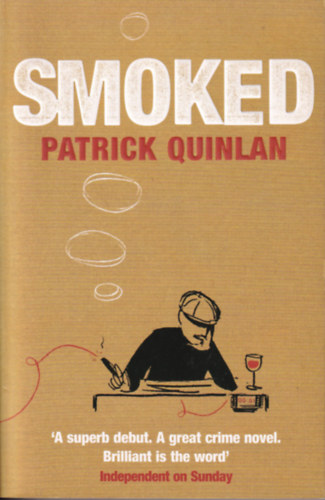 Patrick Quinlan - Smoked