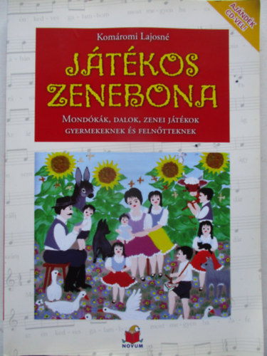 Jtkos zenebona (Mondkk, dalok, zenei jtkok gyermekeknek s felntteknek)