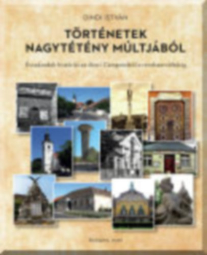 Dindi Istvn - Trtnetek Nagyttny mltjbl