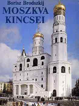 Borisz Brodszkij - Moszkva kincsei