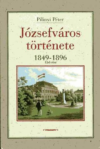 Jzsefvros trtnete 1849-1896 Els rsz