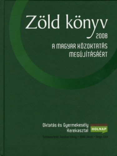 Zld knyv 2008 - A magyar kzoktats megjtsrt