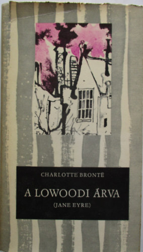 A lowoodi �rva ( Jane Eyre )