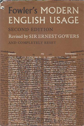 A dictionary of modern English usage