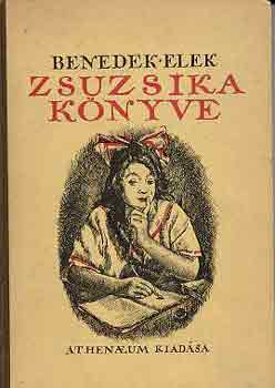 Benedek Elek - Zsuzsika k�nyve