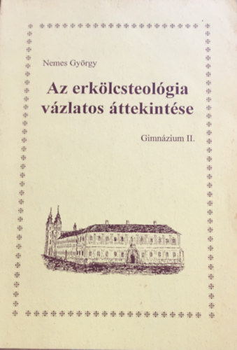 Az erklcsteolgia vzlatos ttekintse