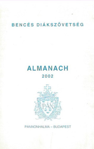 Bencs Dikszvetsg - Almanach 2002