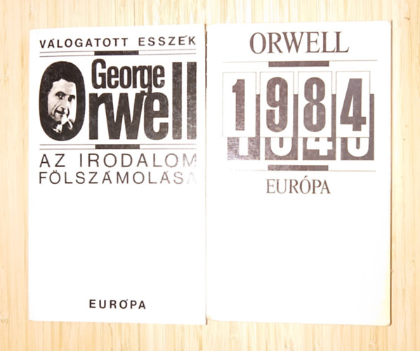 2 k�tet George Orwellt�l: 1984, Az irodalom f�lsz�mol�sa