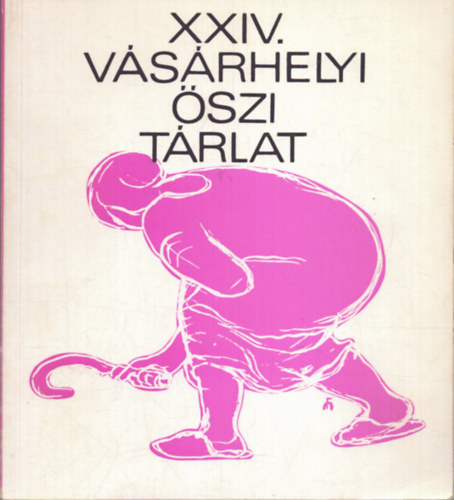 XXIV. Vsrhelyi szi Trlat