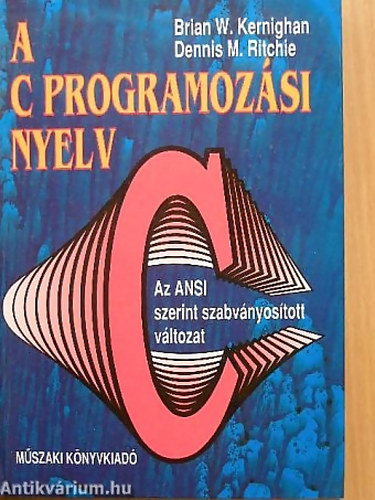 A C programozsi nyelv - Az ANSI szerint szabvnyostott vltozat