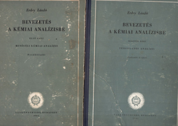 Erdey L�szl� - Bevezet�s a k�miai anal�zisbe I-II.