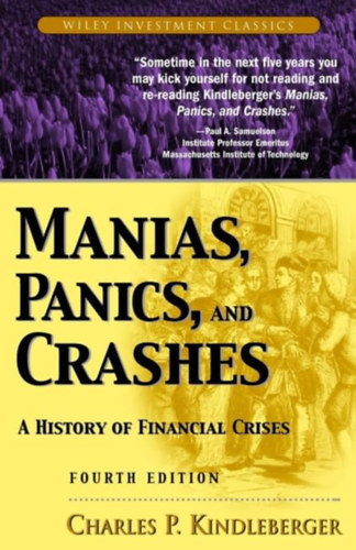 Manias, Panics, and Crashes: A History of Financial Crises