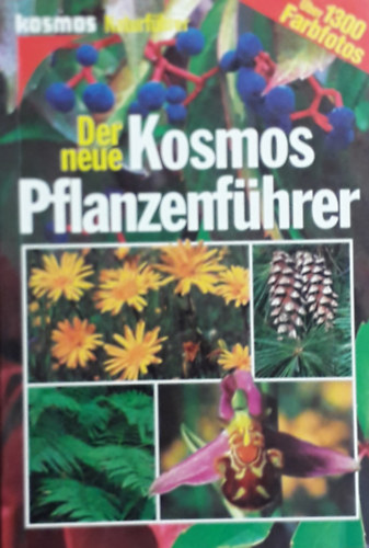Wilfried Stichmann Ursula Stichmann-Marny - Der neue Kosmos Pflanzenf�hrer