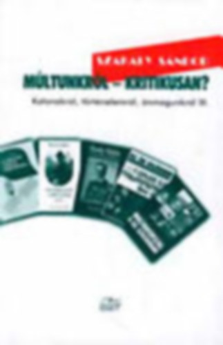 Mltunkrl - Kritikusan? - Katonkrl, trtnelemrl, nmagunkrl III.