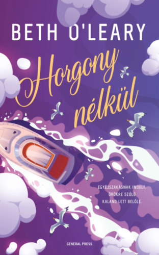 Beth O'leary - Horgony nélkül