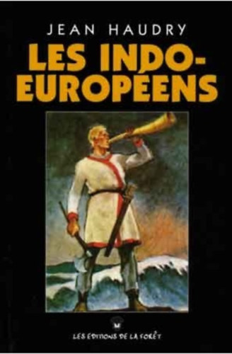 Jean Haudry - Les Indo-Europ�ens