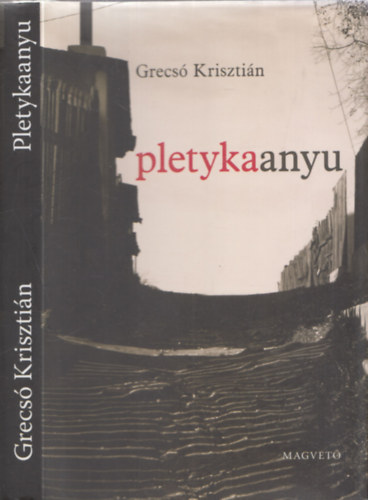 Grecs Krisztin - Pletykaanyu