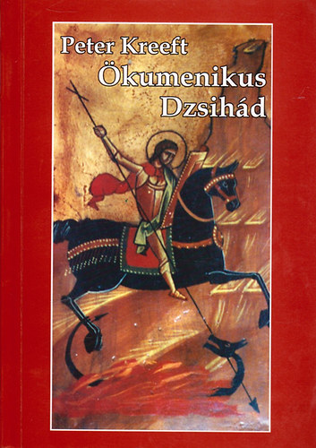 Ökumenikus Dzsihád - Ökumenizmus és kultúrharc