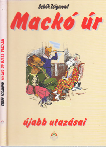 Mack r jabb utazsai (reprint)- Mhlbeck Kroly rajzaival