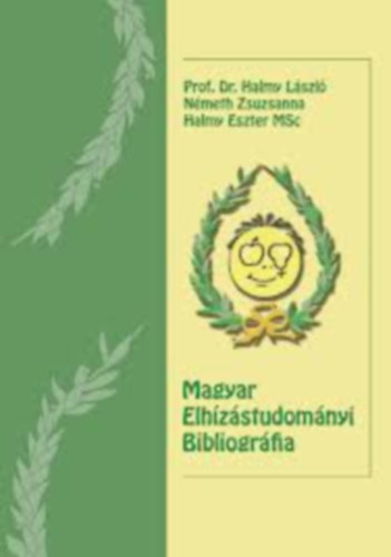 Magyar Elhzstudomnyi Bibliogrfia