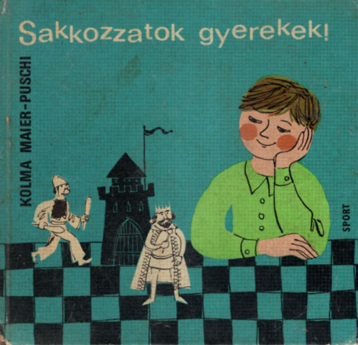 Sakkozzatok gyerekek!