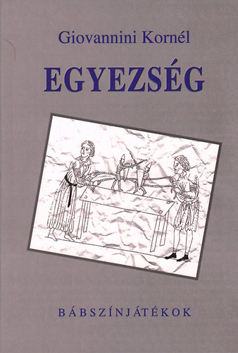 Giovannini Kornl - Egyezsg