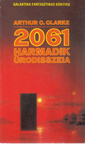 2061 - Harmadik �rodisszeia