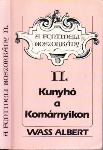 Wass Albert - Kunyh a Komrnyikon (A Funtineli boszorkny II.)