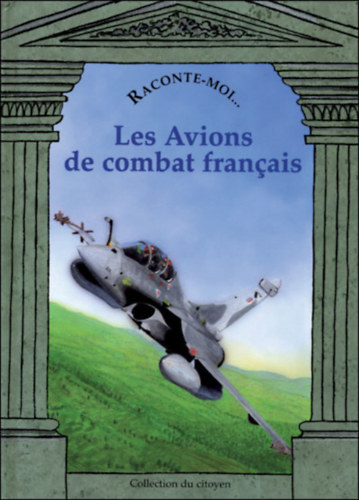 Serge Dassault - Les avions de combat fran�ais
