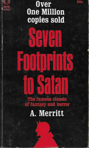 A. Merritt - Seven footprints to satan