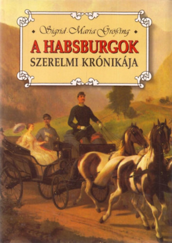 A Habsburgok szerelmi krnikja