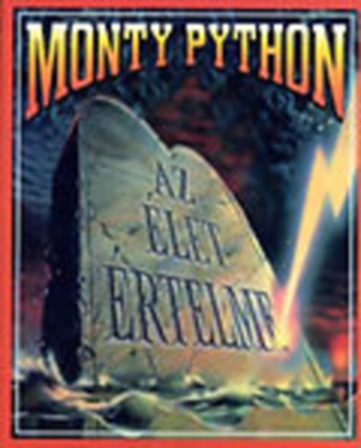 Monty Python - Az let rtelme (A film teljes szvegknyve)