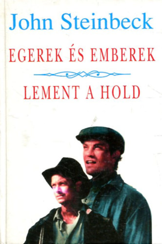 Egerek s emberek-Lement a hold